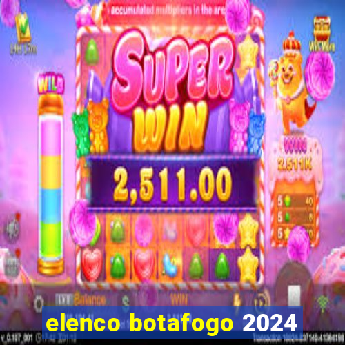 elenco botafogo 2024